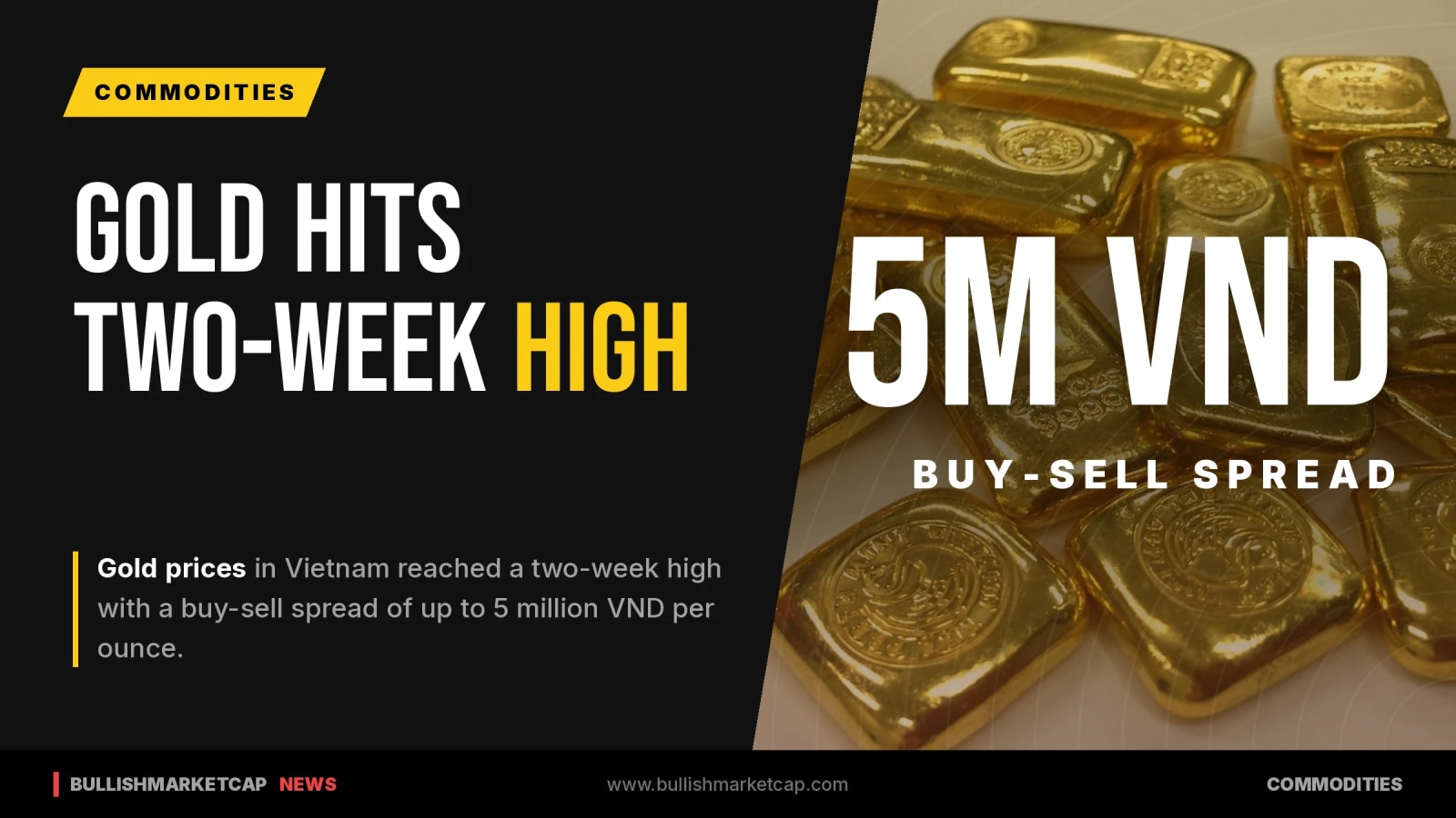 Gold Prices Hit Two-Week High In Vietnam