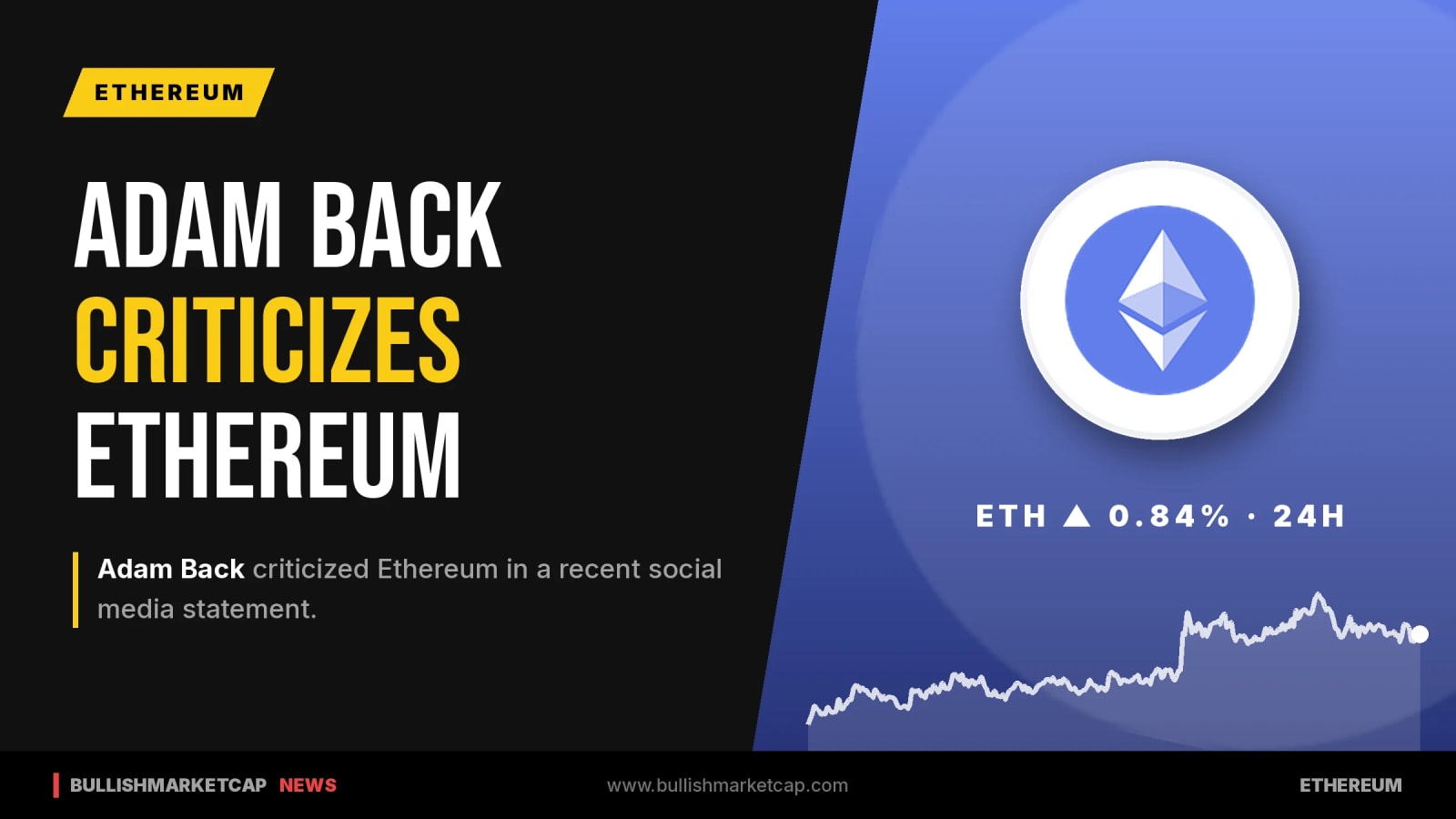 Adam Back Criticizes Ethereum in Social Media Post