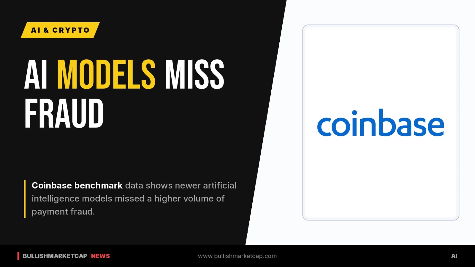 Coinbase Benchmark Finds Newer AI Models Missed More Fraud