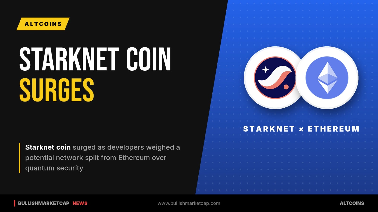 Starknet Coin Surges as Developer Weighs Ethereum Split