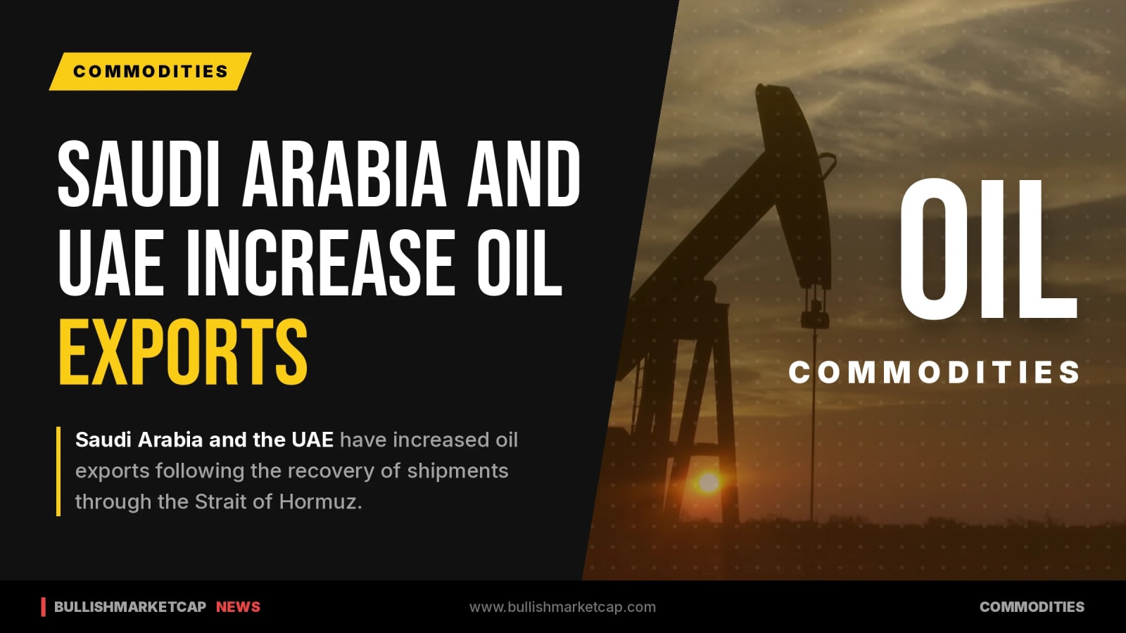 Saudi Arabia and UAE Increase Oil Exports After Hormuz Recovery
