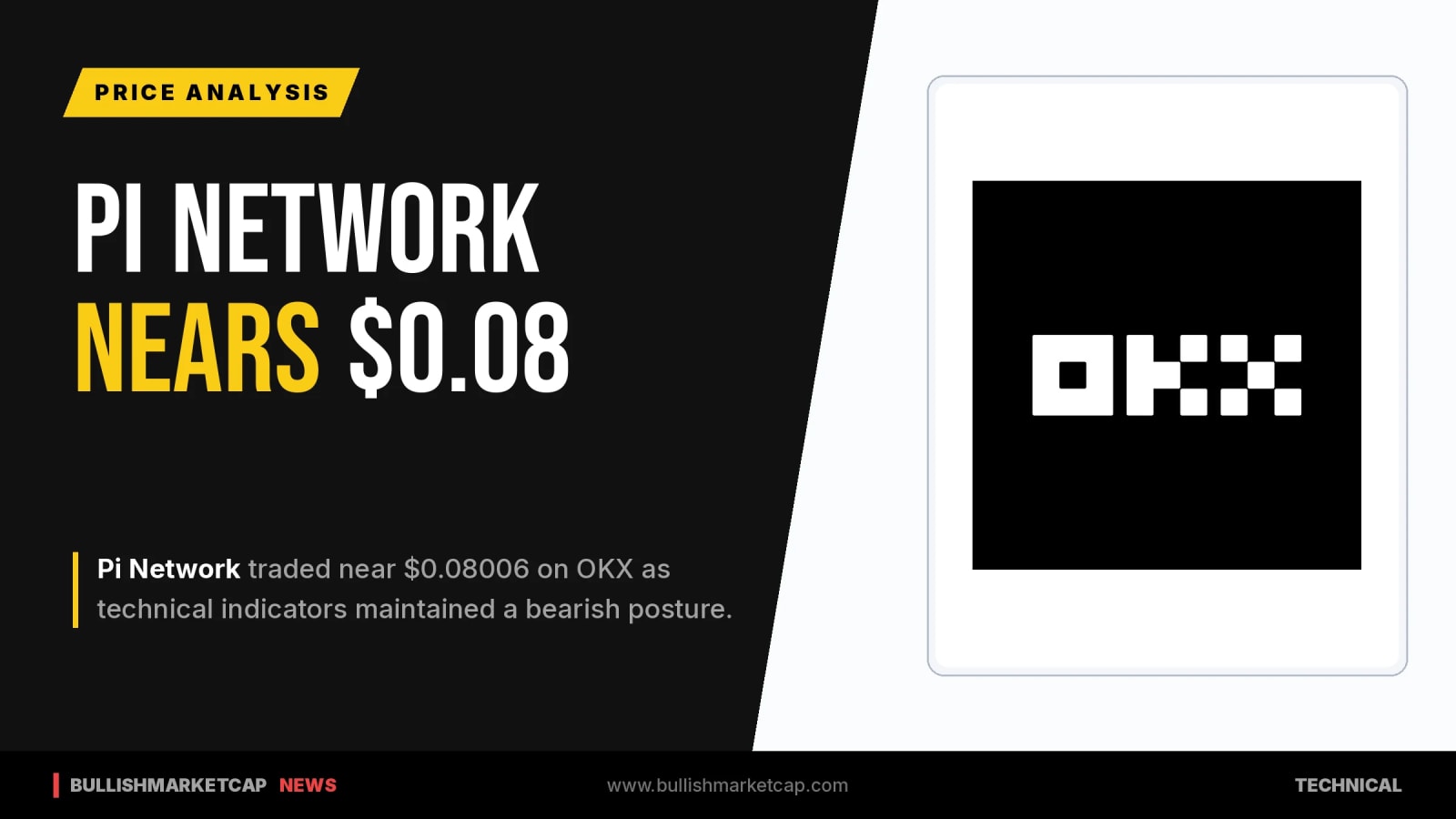 Pi Network Nears $0.08 Amid Bearish Technical Indicators