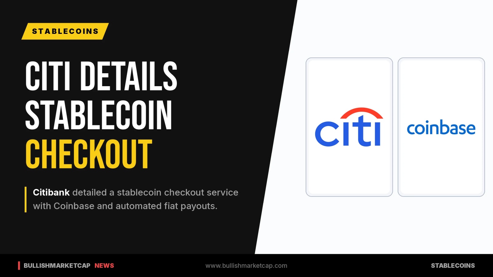 Citi Details Stablecoin Checkout With Coinbase and Fiat Payouts