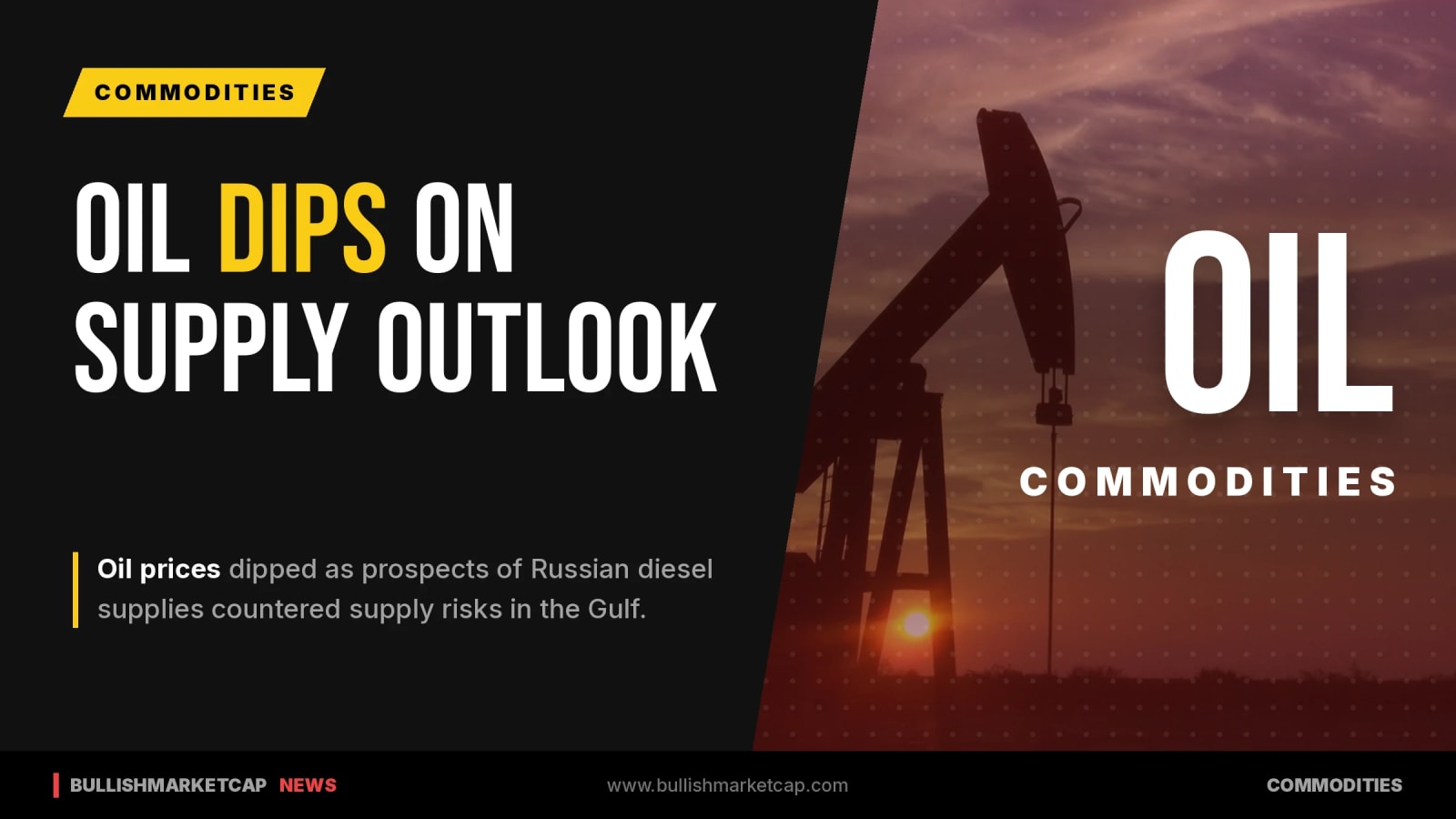 Oil Dips as Russian Diesel Outlook Offsets Gulf Supply Risks
