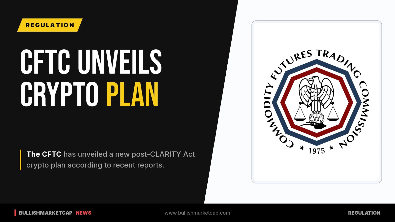 CFTC Unveils Post-CLARITY Act Crypto Plan