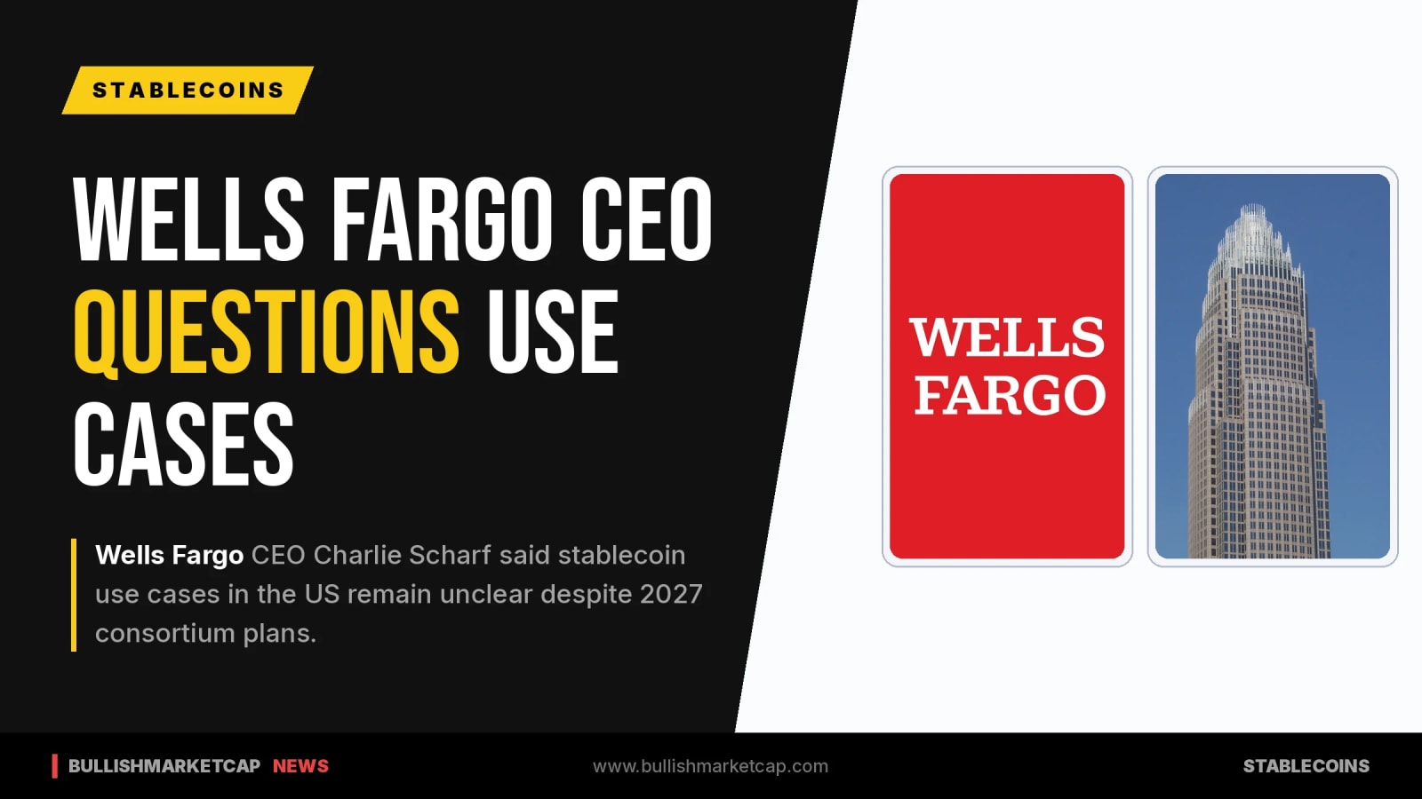 Wells Fargo CEO Questions US Stablecoin Use Cases