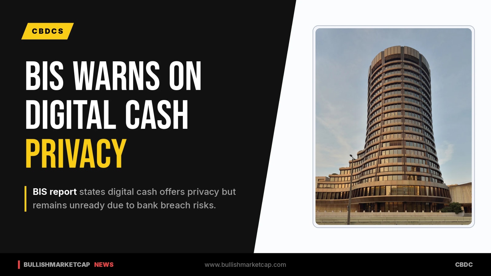 BIS: Digital Cash Offers Privacy But Lacks Readiness