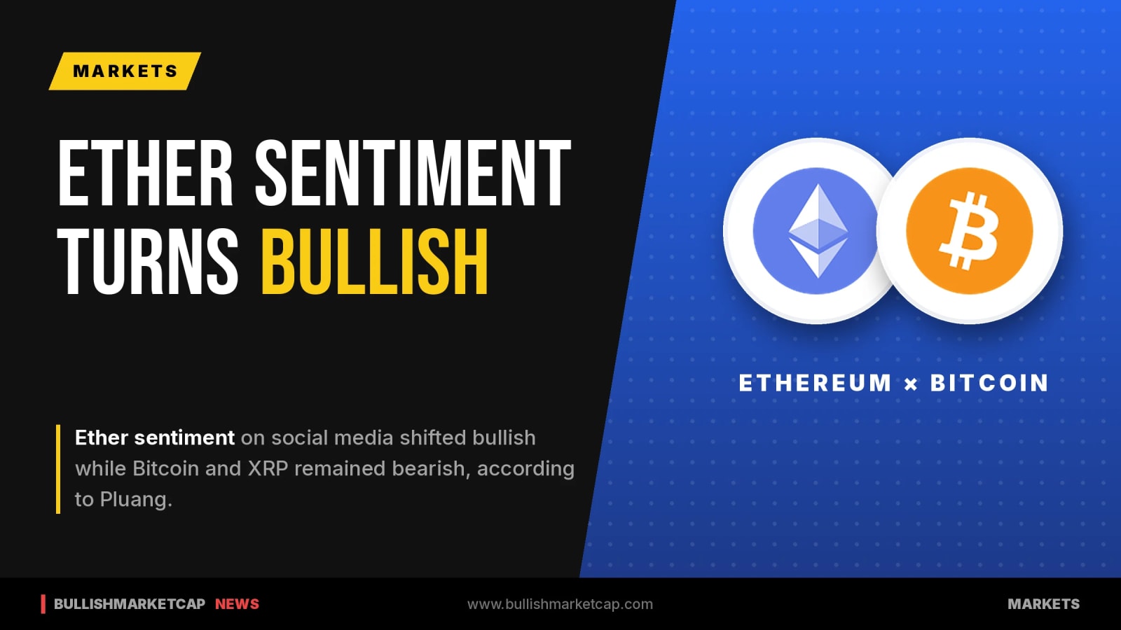 Ether Sentiment Turns Bullish as Bitcoin and XRP Remain Bearish