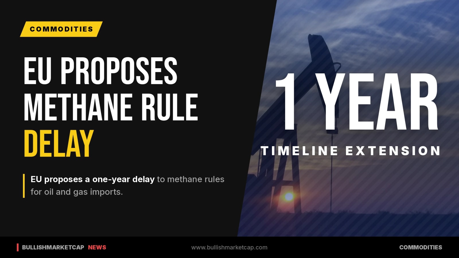 EU Proposes One-Year Delay to Methane Rules for Oil Imports