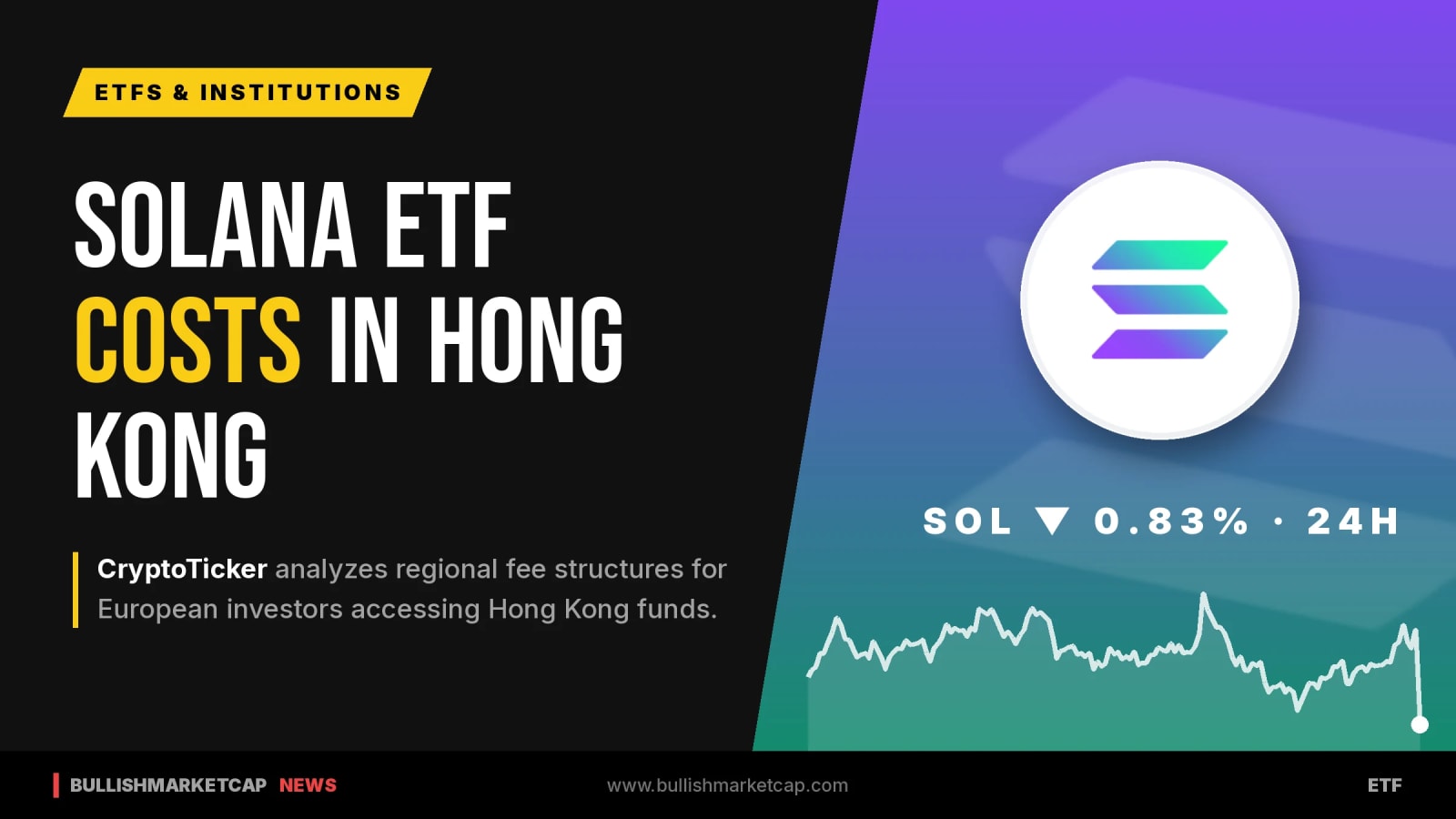 Solana ETF Hong Kong Costs For European Investors
