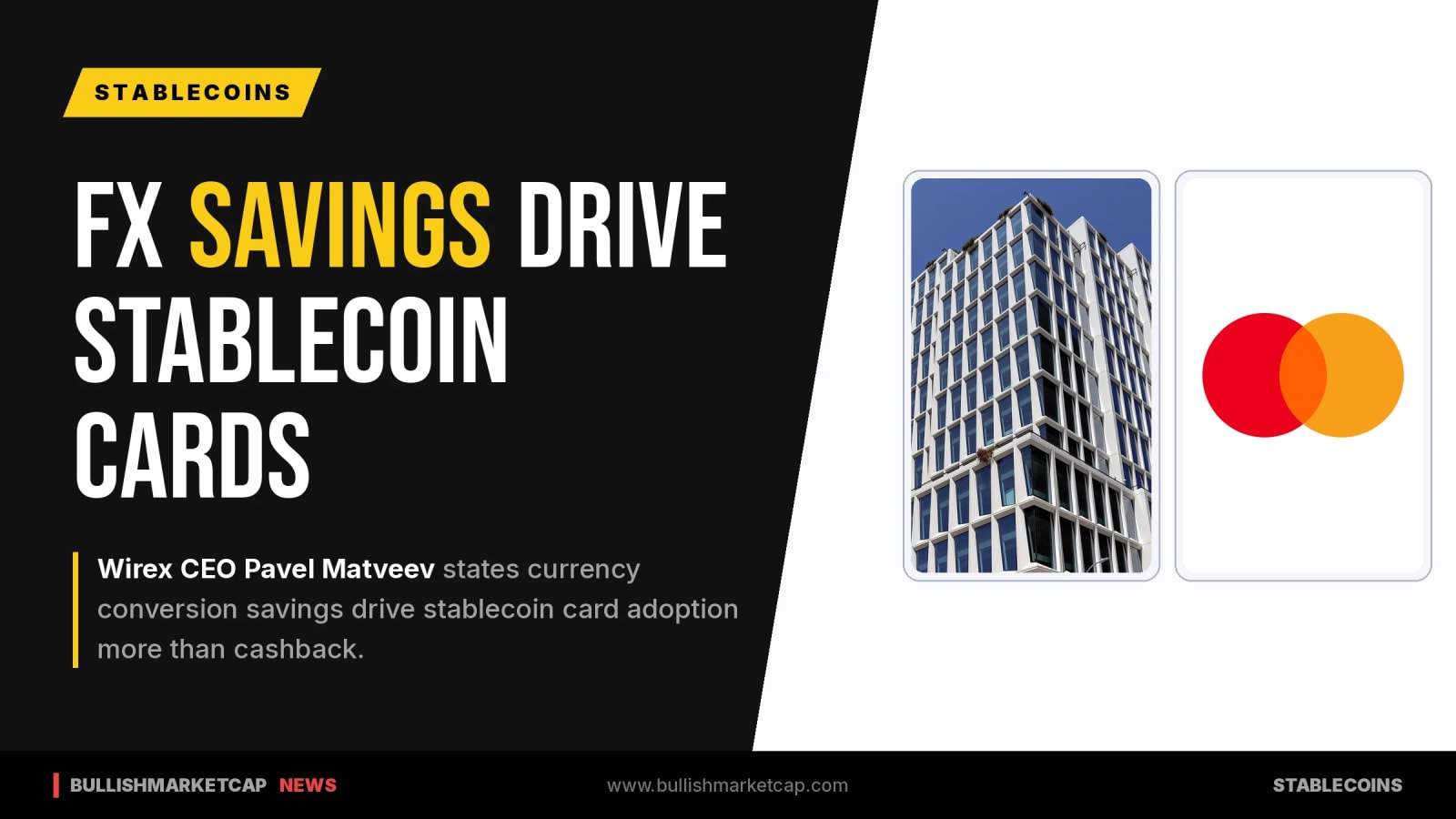 Wirex CEO Cites FX Savings for Stablecoin Cards