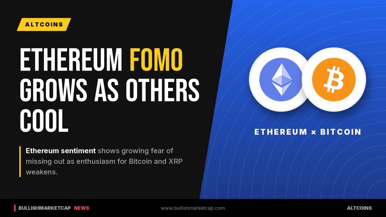 Ethereum FOMO Rises As Bitcoin And XRP Sentiment Cools
