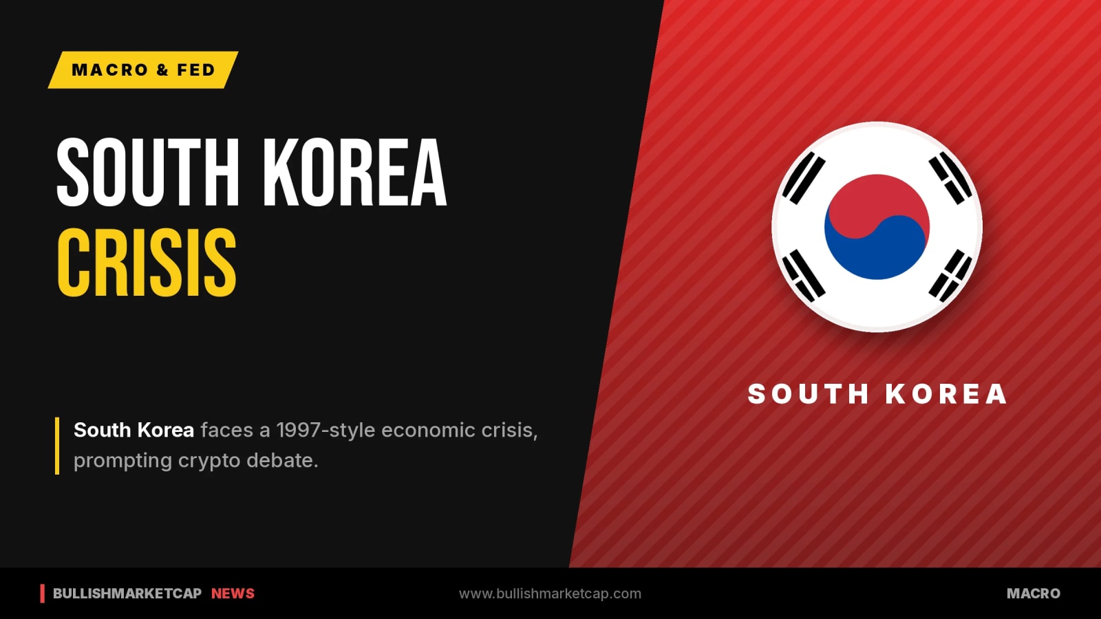South Korea Faces 1997-Style Economic Crisis, Crypto Questioned