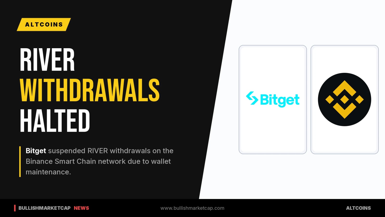 Bitget Suspends RIVER Withdrawals on Binance Smart Chain