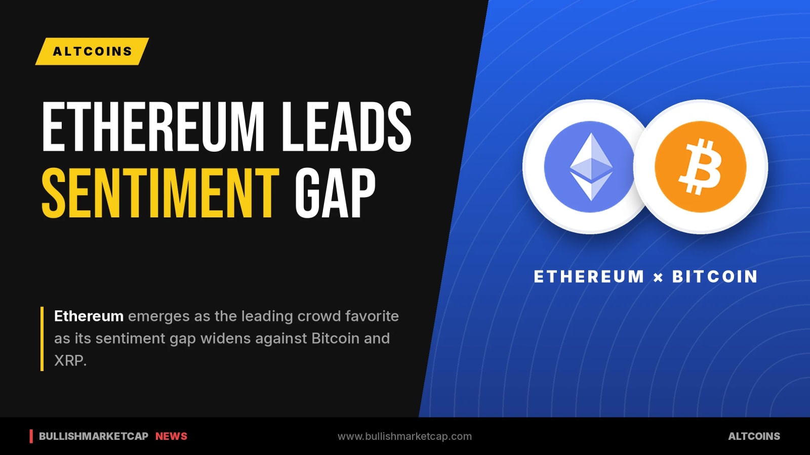 Ethereum Sentiment Outpaces Bitcoin and XRP in Market