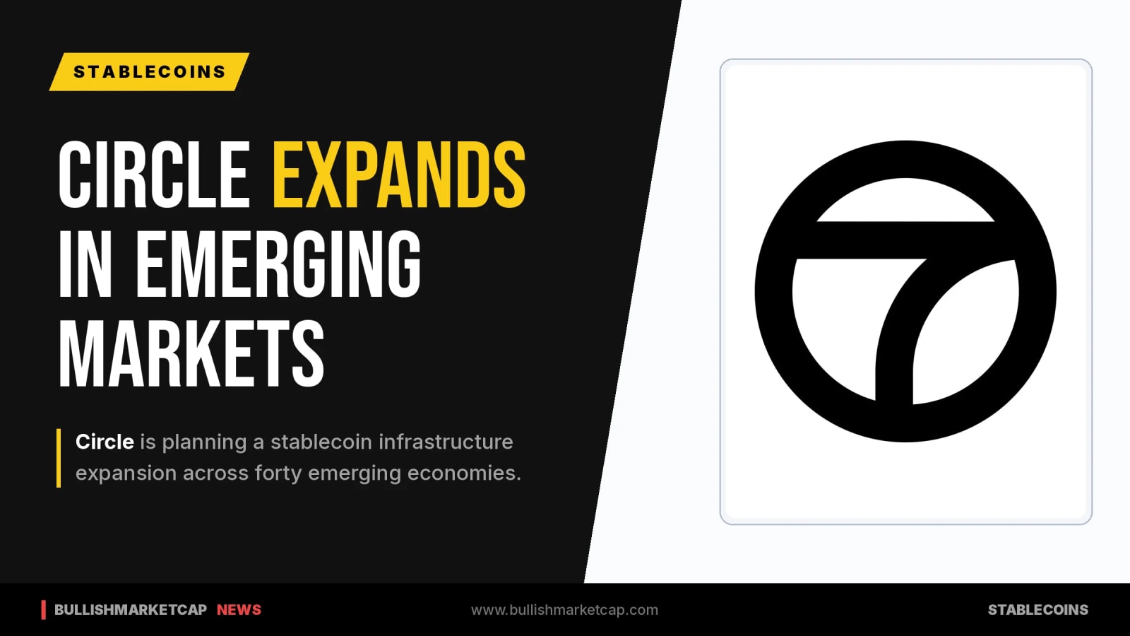 Circle Plans Stablecoin Expansion Across 40 Emerging Markets