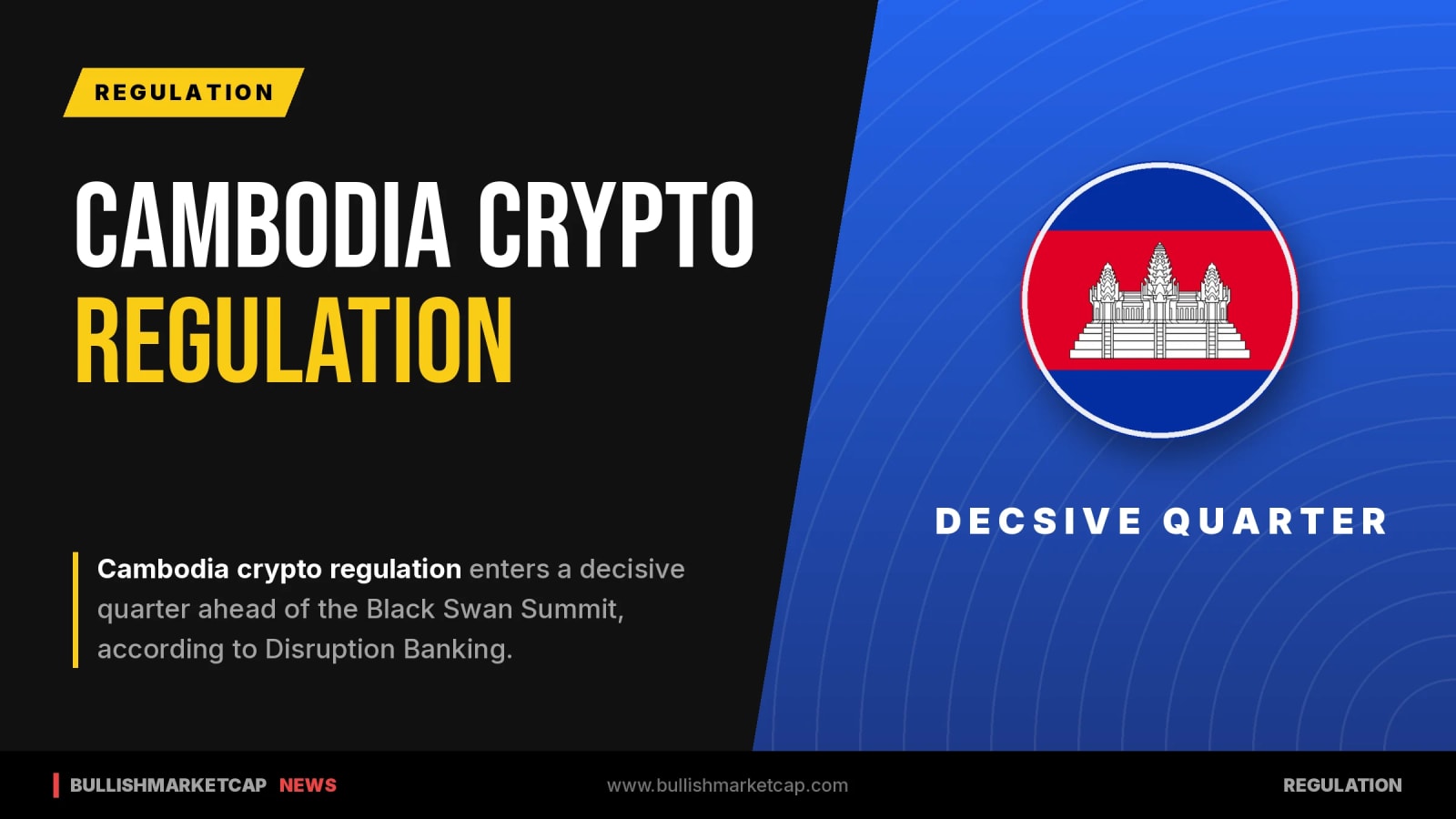 Cambodia Crypto Regulation Enters Decisive Quarter