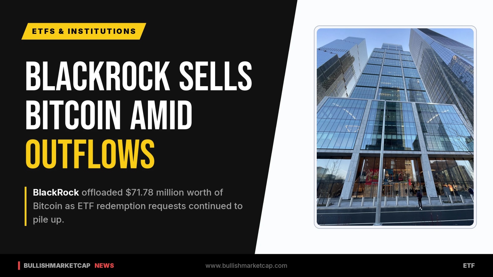 BlackRock Sells $71.78M in Bitcoin Amid ETF Redemptions
