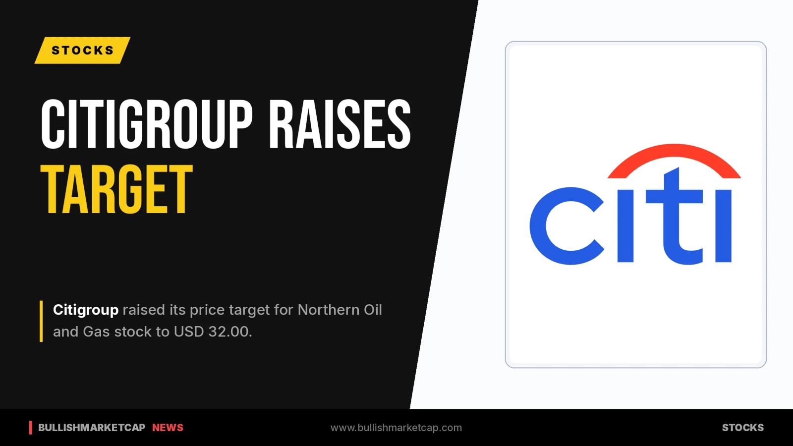 Citigroup Raises Northern Oil and Gas Price Target to USD 32