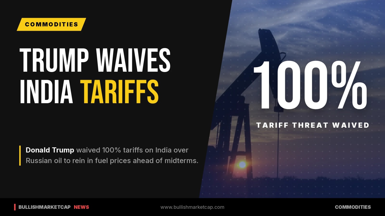 Trump Waives 100% India Tariffs and Targets Fuel Prices