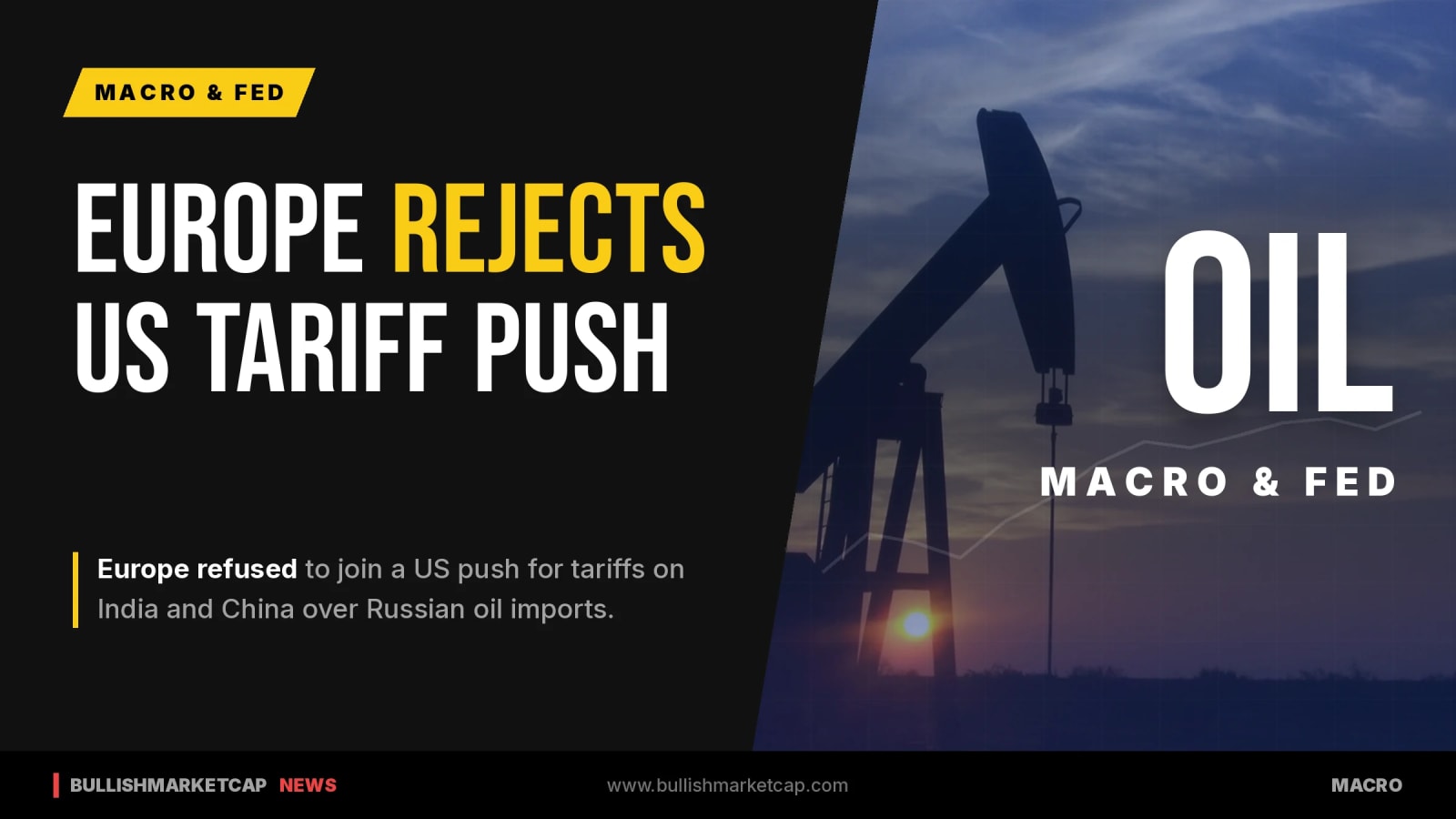 US Says Europe Refused Push For Tariffs On Russian Oil