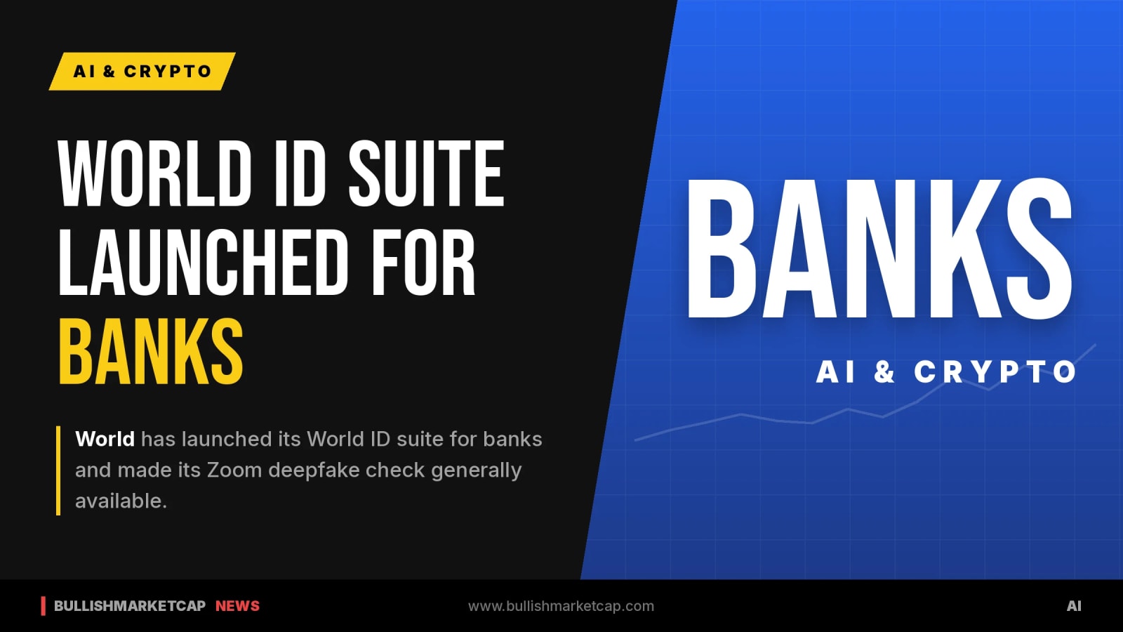 World Launches World ID Suite for Banks and Zoom Deepfake Check