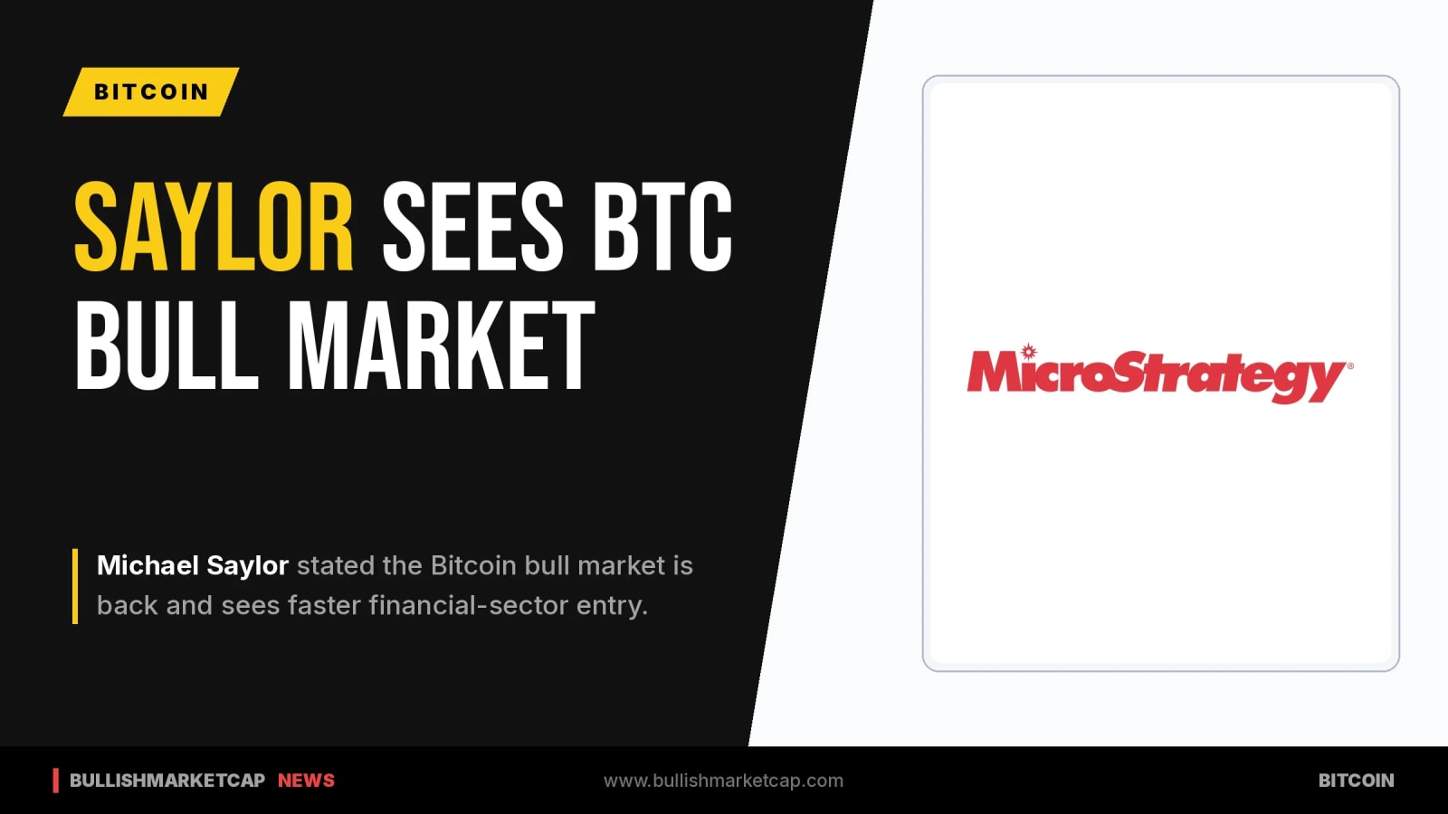 Michael Saylor Sees Bitcoin Bull Market And Financial Entry