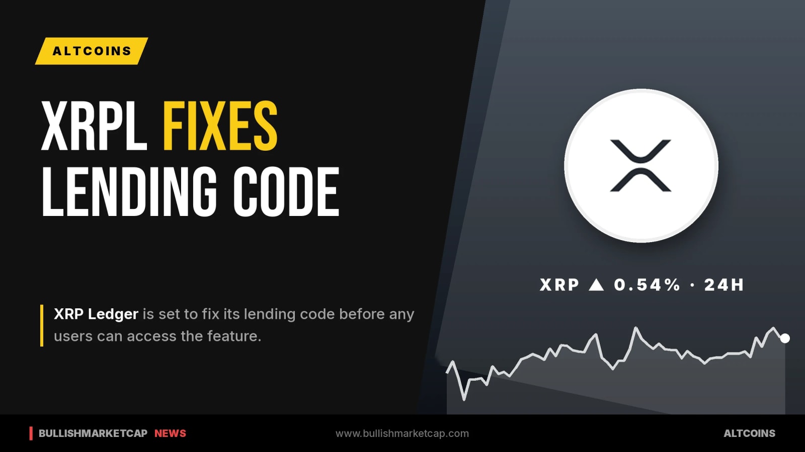 XRP Ledger Lined Up For Lending Code Fix