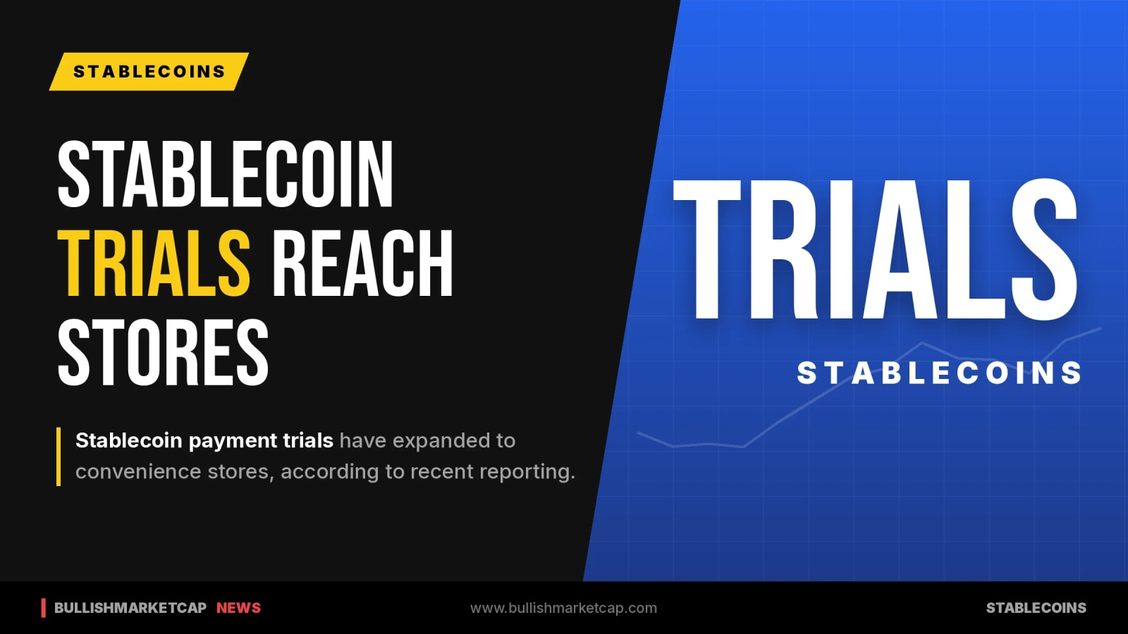 Stablecoin Payment Trials Reach Convenience Stores