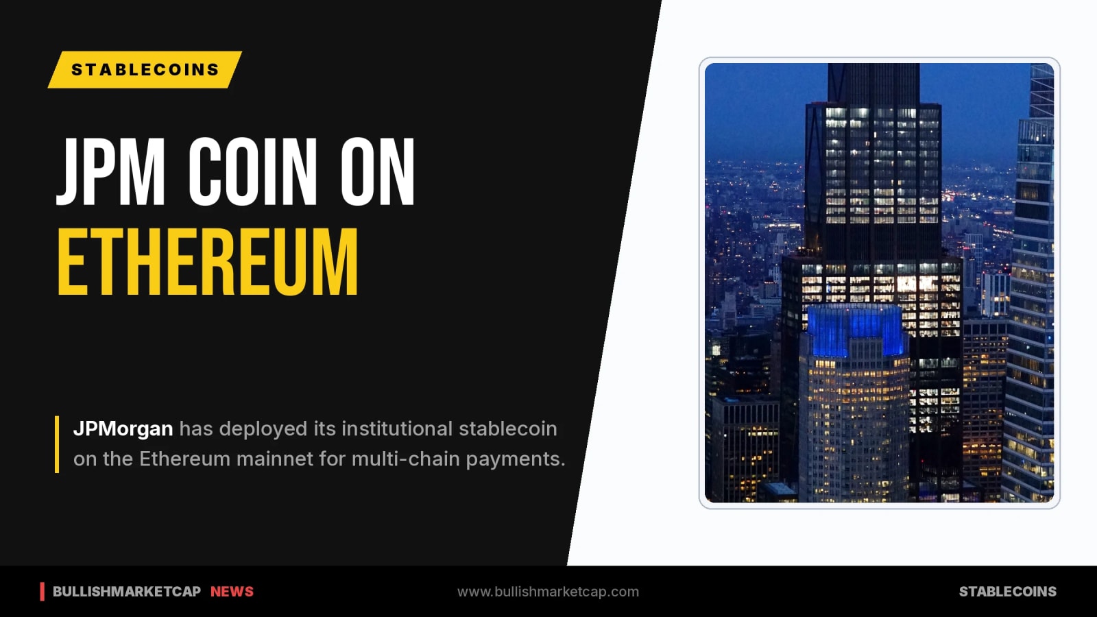 JPMorgan Deploys JPM Coin on Ethereum Mainnet