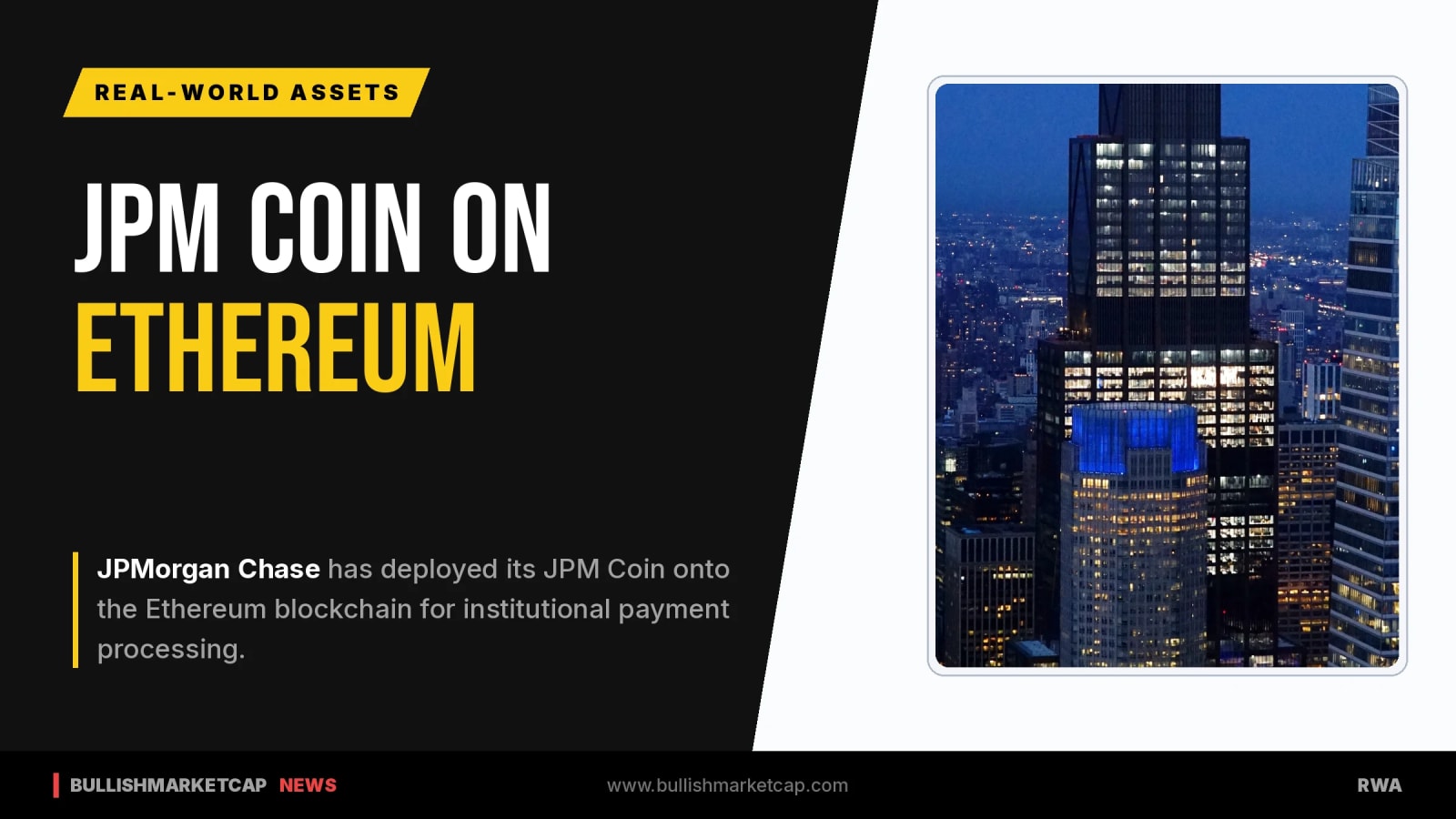 JPMorgan Puts JPM Coin on Ethereum for Institutional Payments