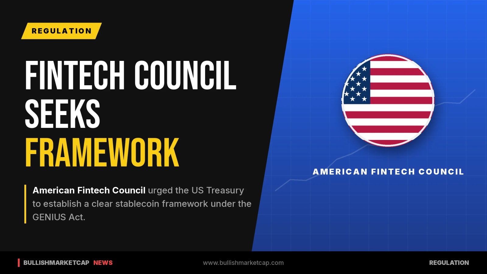 American Fintech Council Urges Treasury for Stablecoin Framework