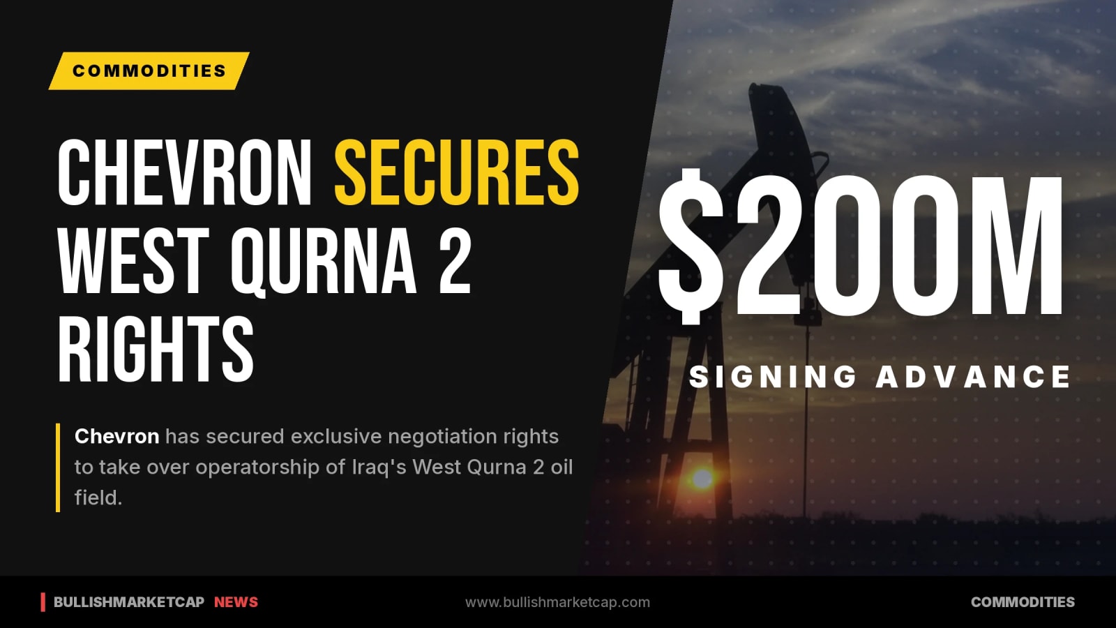 Chevron Secures Rights to Take Over Iraq's West Qurna 2