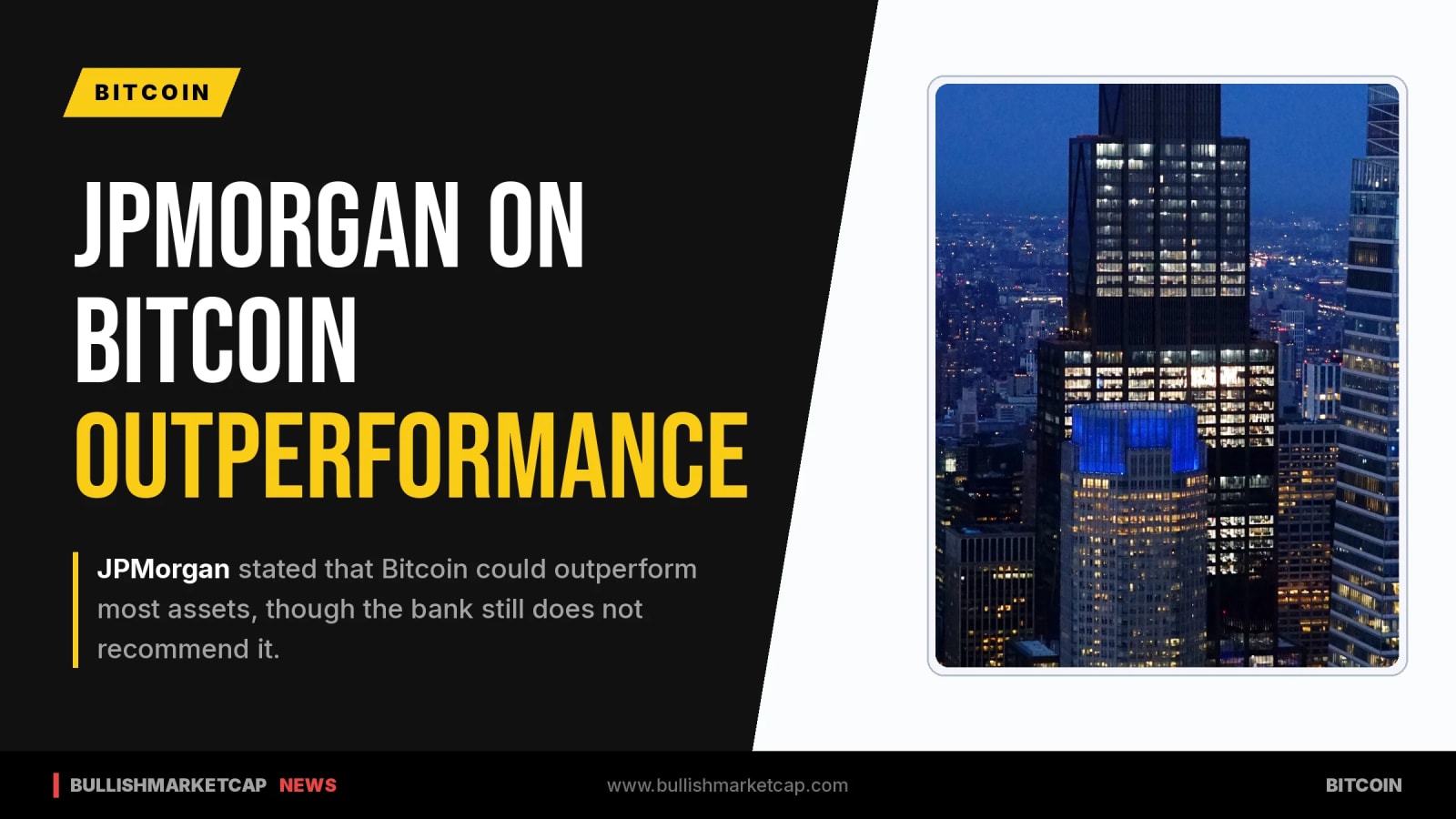 JPMorgan Says Bitcoin Can Outperform But Holds Recommendation