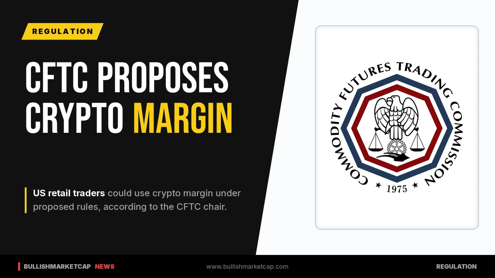 CFTC Chair Proposes Crypto Margin Access for US Retail