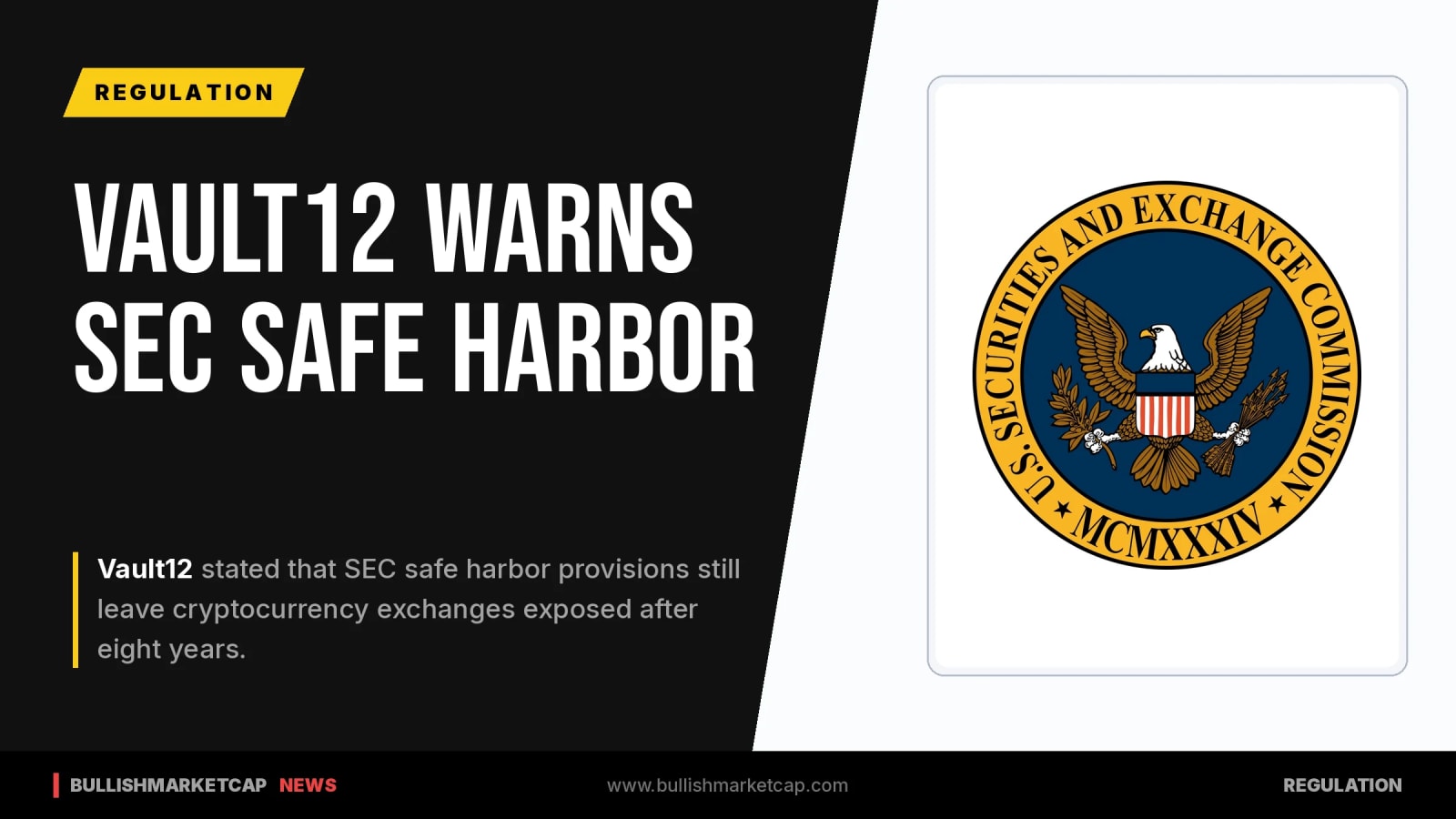 Vault12 Warns SEC Safe Harbor Leaves Exchanges Exposed