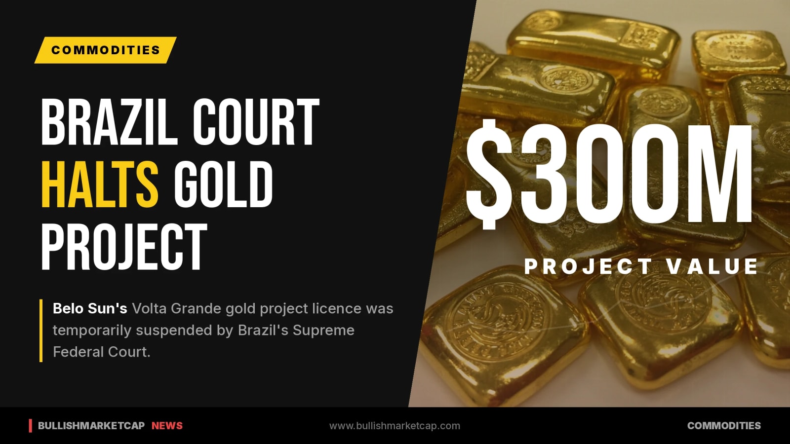 Brazil Court Halts Belo Sun $300M Gold Project
