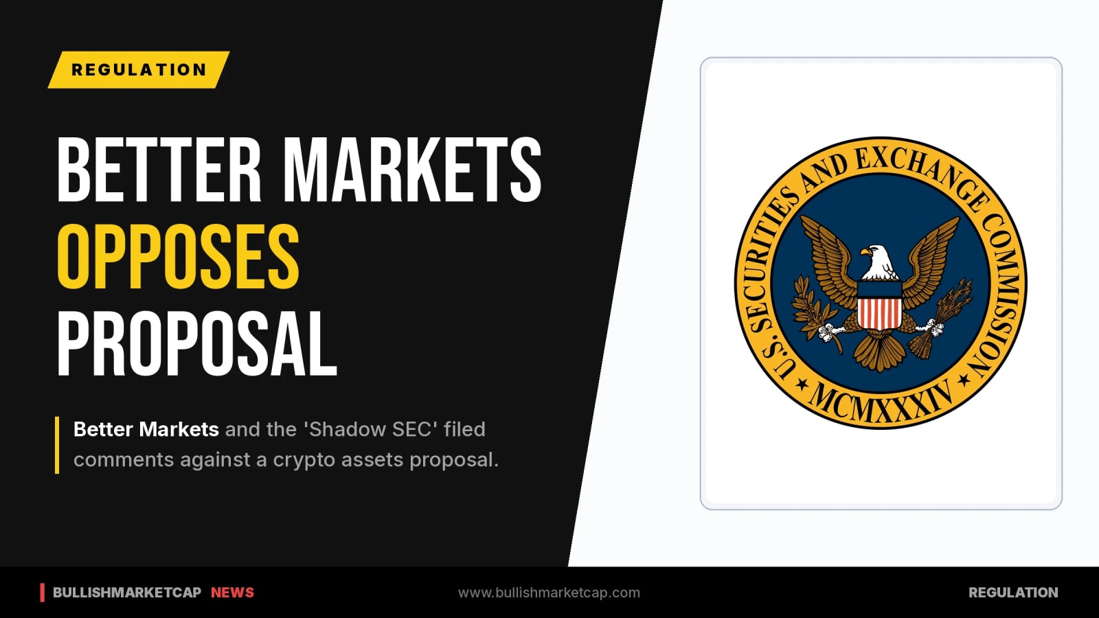 Better Markets and 'Shadow SEC' Oppose Crypto Proposal