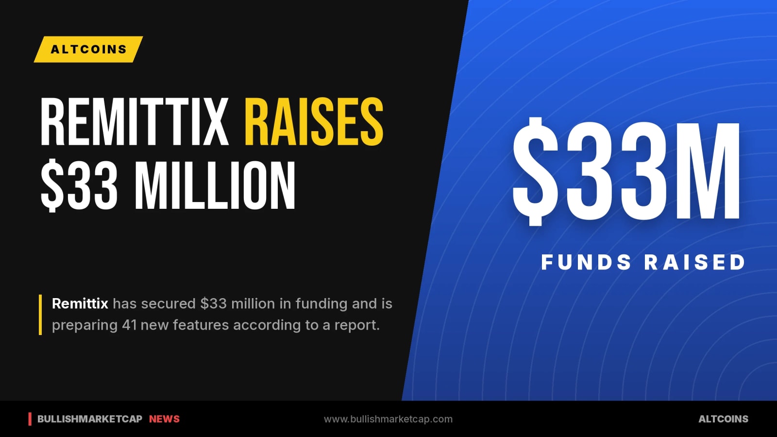 Remittix Raises $33 Million And Prepares 41 New Features
