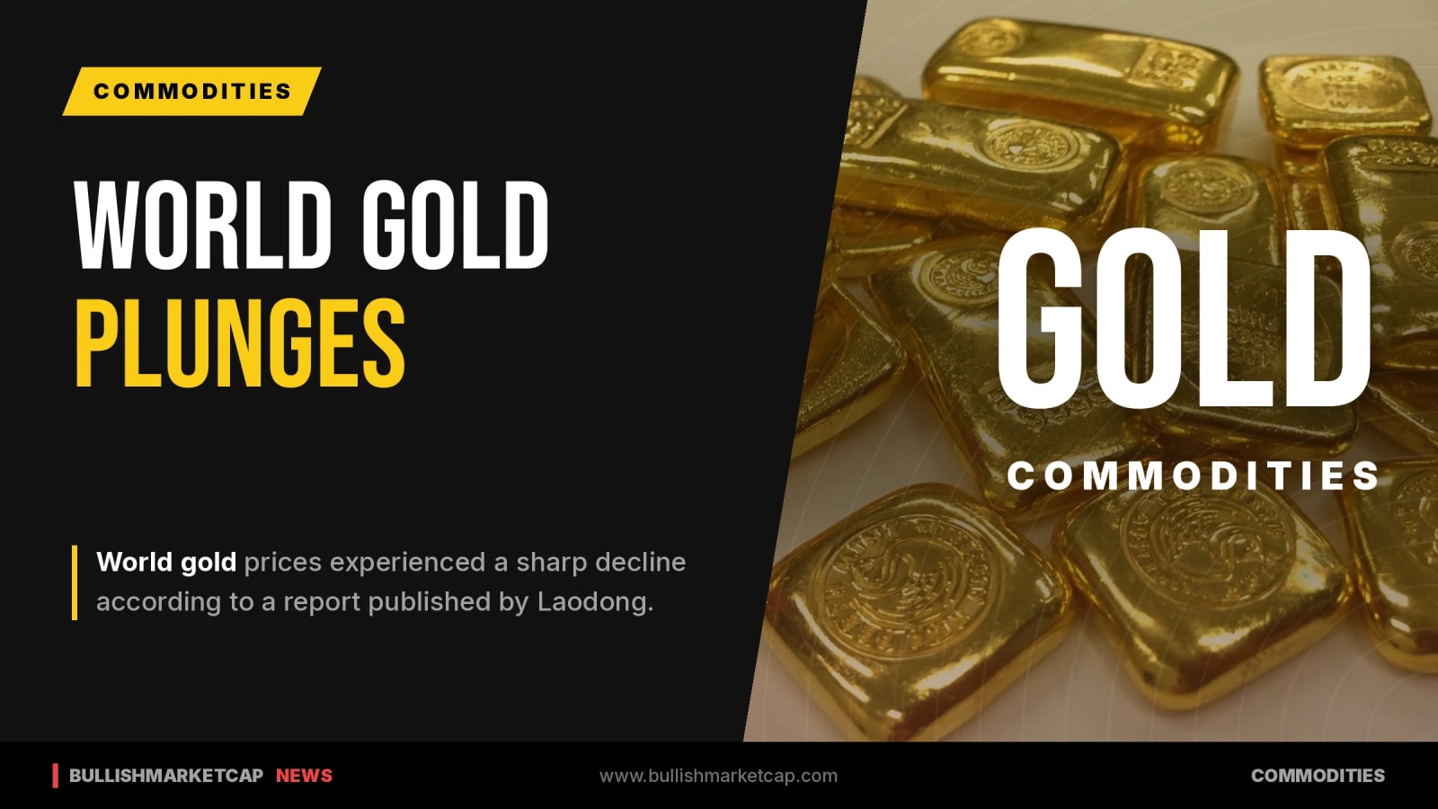 World Gold Prices Plunge According to Latest Reports