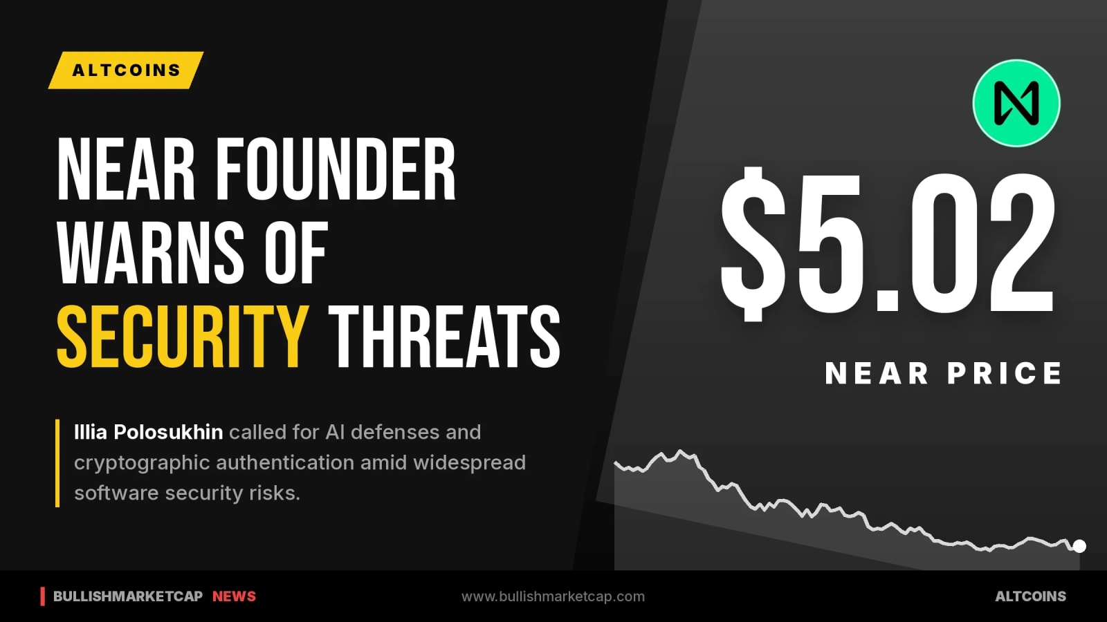 NEAR Founder Warns of Software Risks, Urges AI Defenses