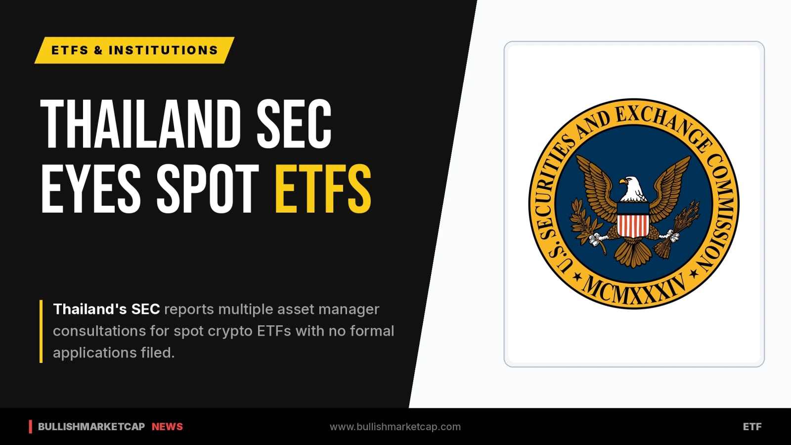 Thailand SEC Reports Inquiries For Spot Crypto ETFs