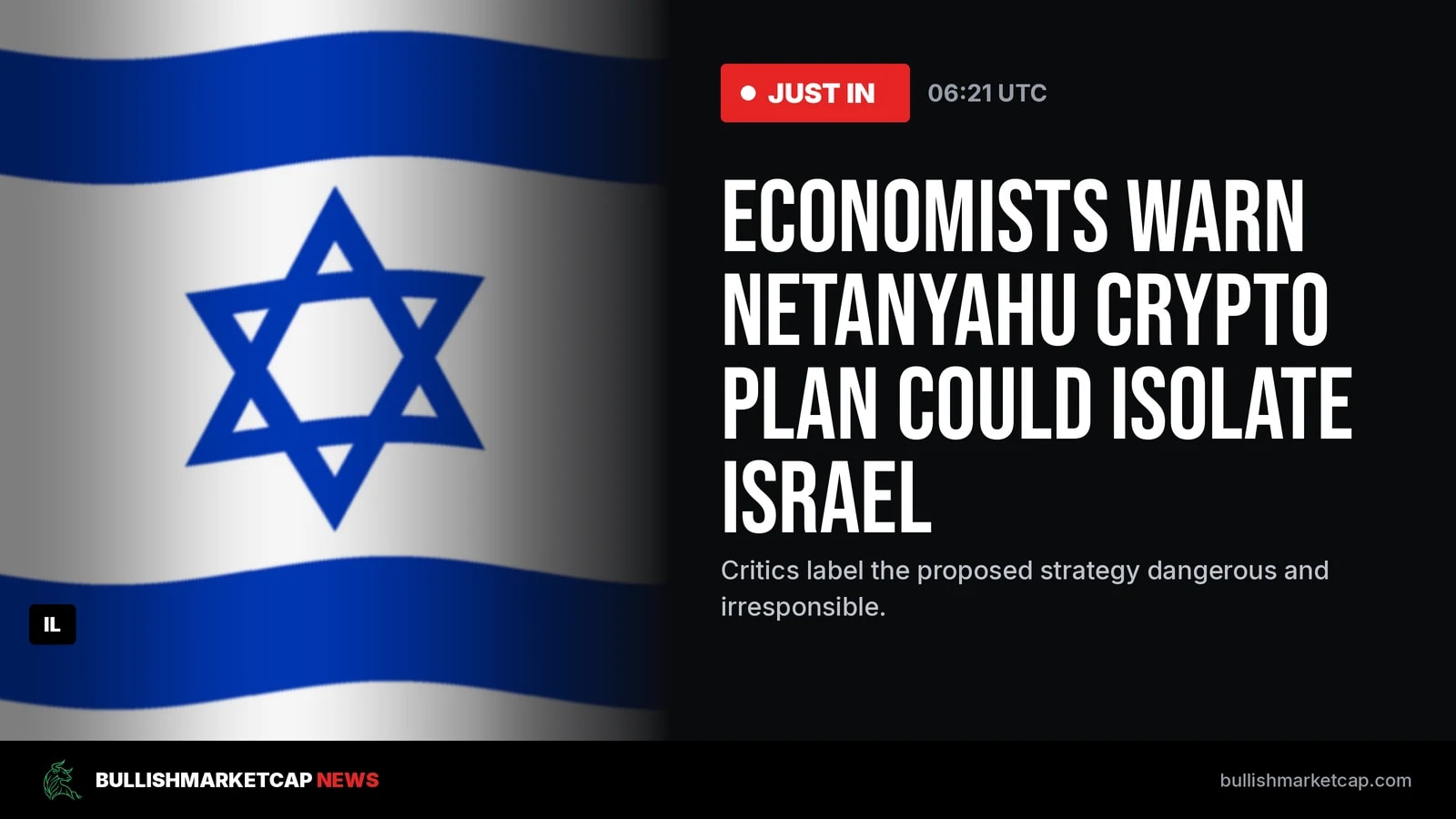 Economists Warn Netanyahu's Crypto Plan Threatens Israel