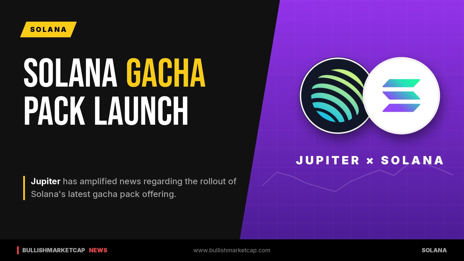 Jupiter Amplifies Solana Gacha Pack Launch