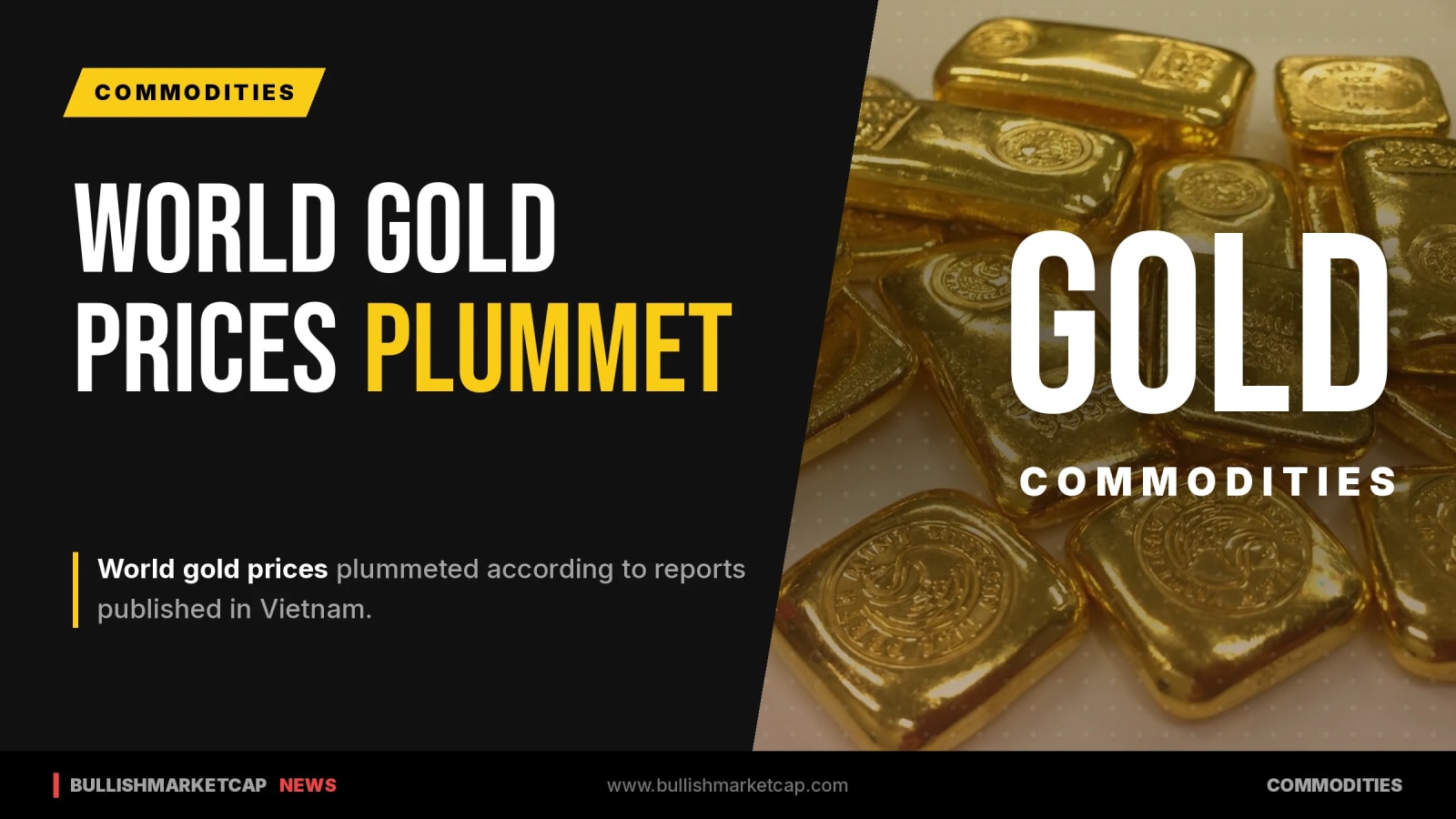 World Gold Prices Plummet According to Vietnam Reports