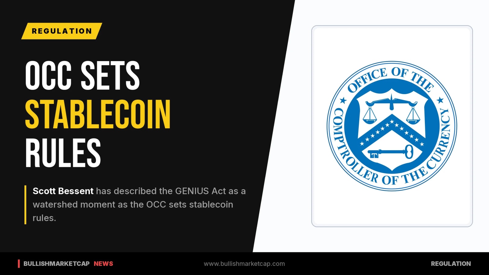 Scott Bessent Hails GENIUS Act as OCC Issues Rules