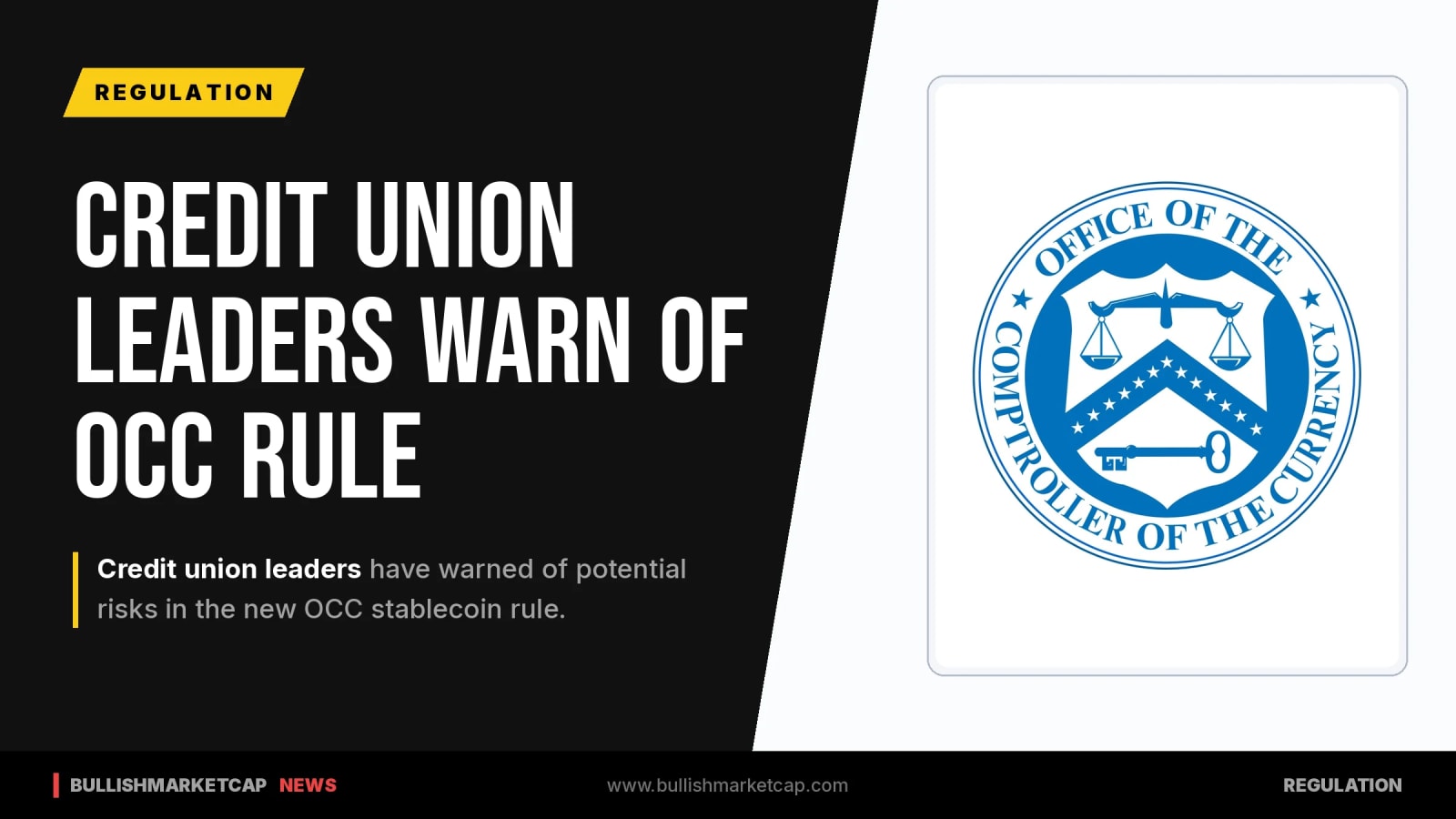Credit Union Leaders Warn Of Risks In OCC Stablecoin Rule
