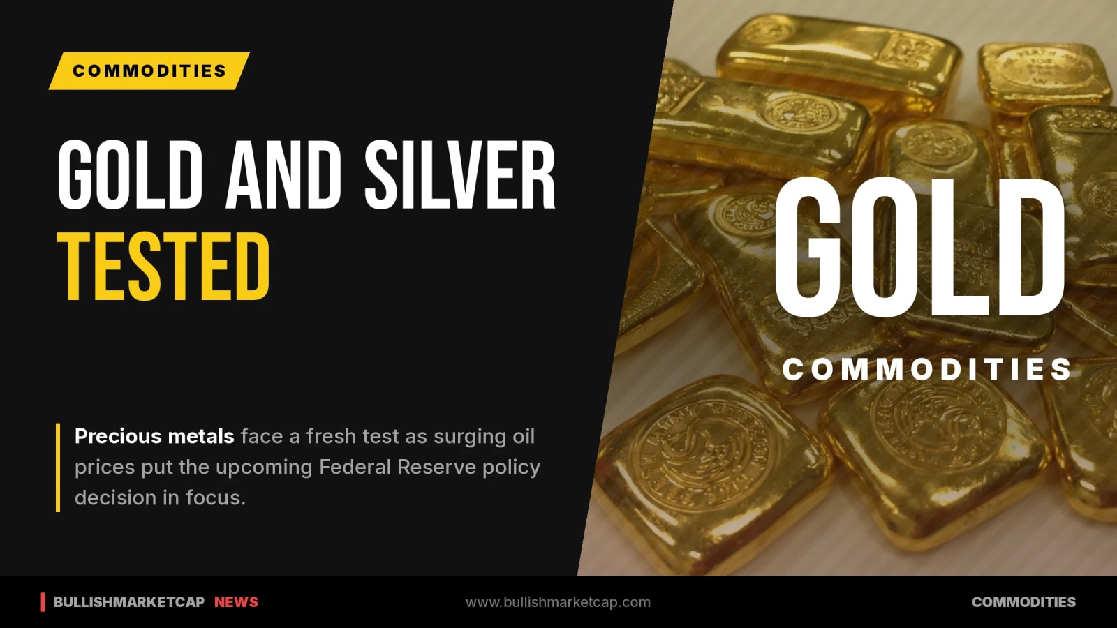 Gold and Silver Face Fresh Pressure as Oil Surges