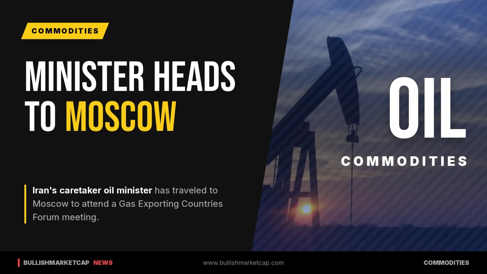 Caretaker Oil Minister Heads to Moscow for GECF Meeting