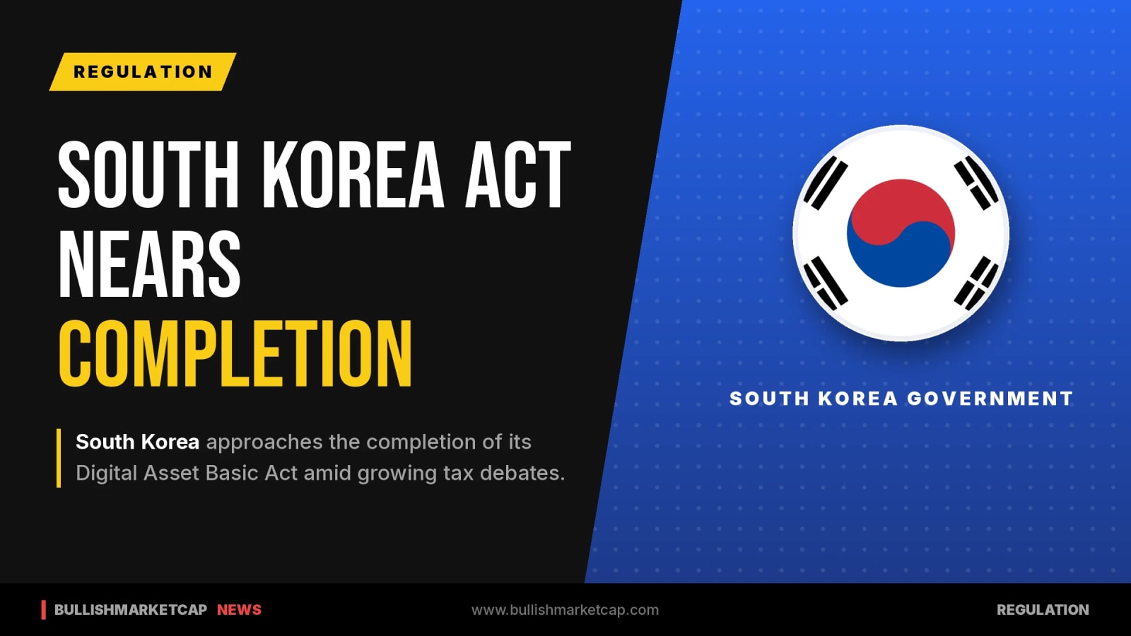 South Korea Digital Asset Basic Act Nears Completion